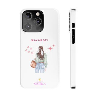 Slay All Day Phone Case