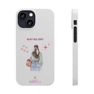 Slay All Day Phone Case