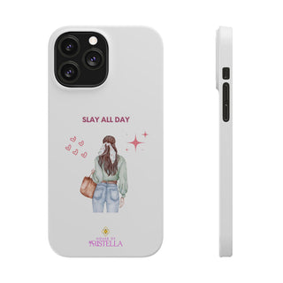 Slay All Day Phone Case